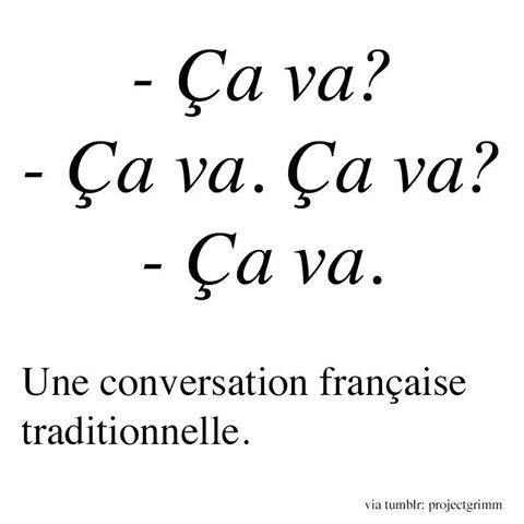 ça va ça va ça va conversation traditionnnelle