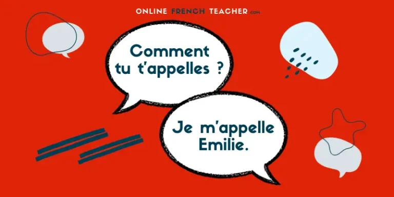 How to say my name in French